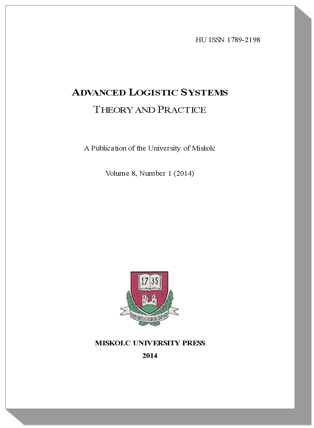 					View Vol. 8 No. 1 (2014): Advanced Logistic Systems - Theory and Practice
				